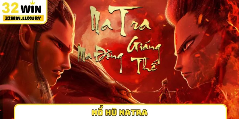 nổ hũ Natra